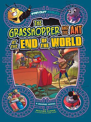 cover image of The Grasshopper and the Ant at the End of the World